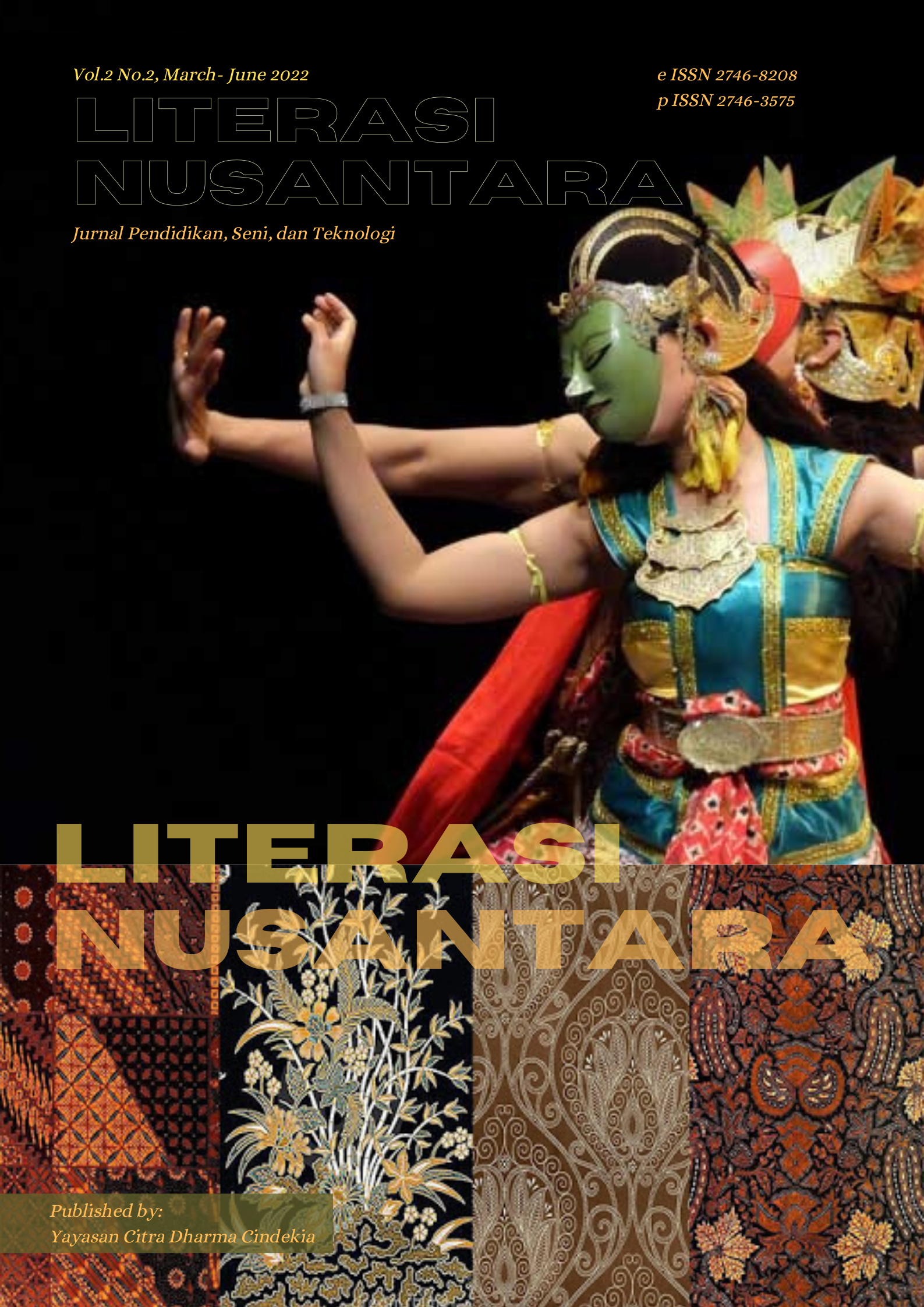 					View Vol. 2 No. 2 (2022): Literasi Nusantara: March- June 2022
				