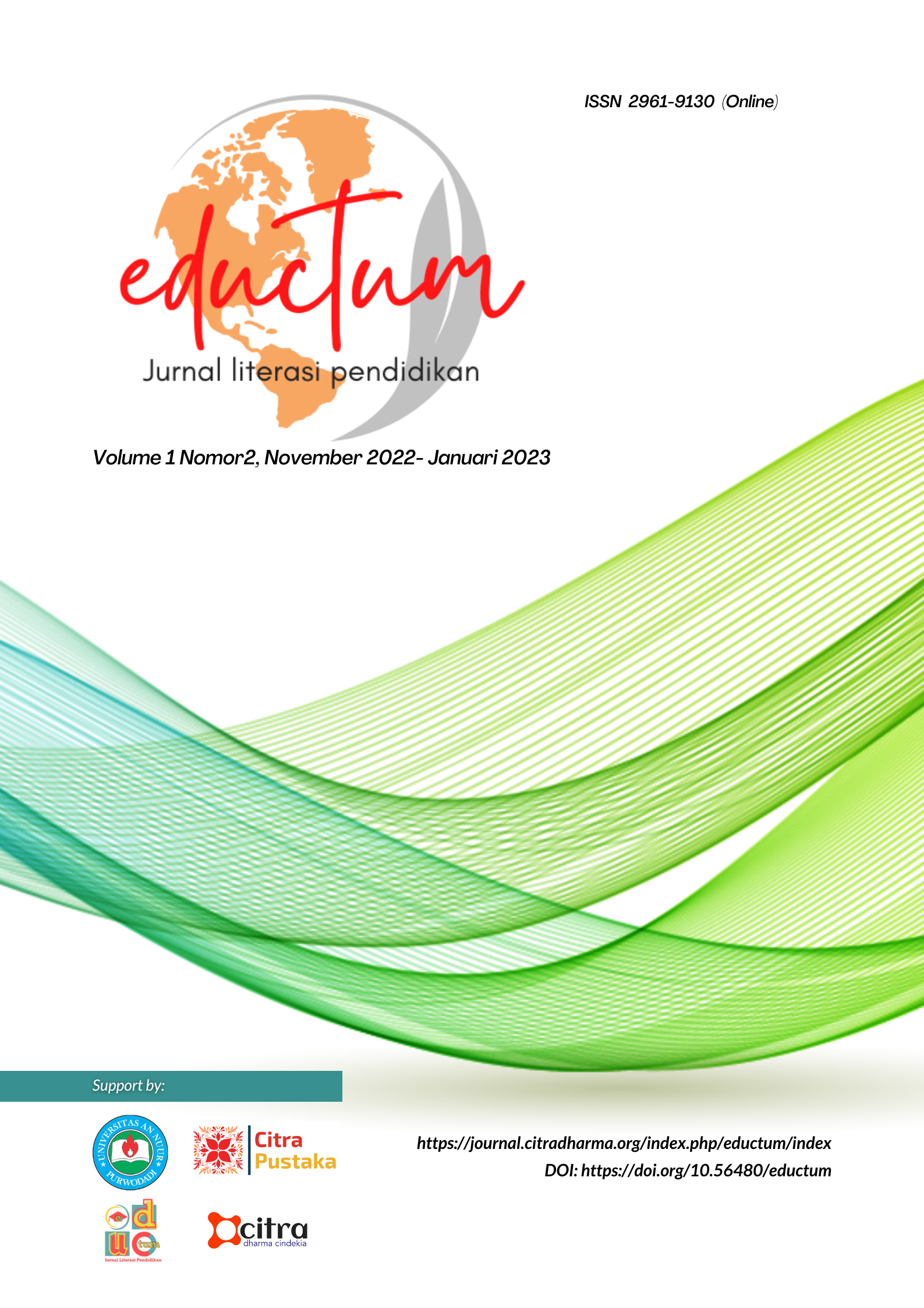 					View Vol. 1 No. 2 (2022): eductum: Jurnal Literasi Pendidikan edisi November 2022 - Januari 2023 
				